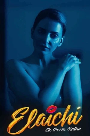 Elaichi Ek Prem Katha 2026 Hindi Audio WEB-DL 720p - 480p - 1080p - Movierulz